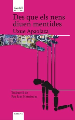 Des que els nens diuen mentides | 9788494840760 | Apaolaza Larrea, Uxue | Llibres.cat | Llibreria online en català | La Impossible Llibreters Barcelona