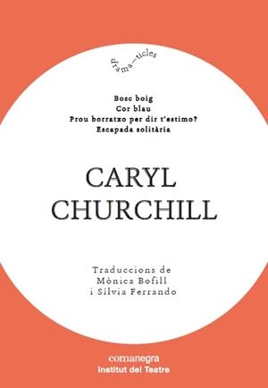 Caryl Churchill | 9788417188603 | Churchill, Caryl | Llibres.cat | Llibreria online en català | La Impossible Llibreters Barcelona