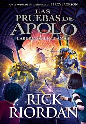 El laberinto en llamas (Las pruebas de Apolo 3) | 9788490439494 | Riordan, Rick | Llibres.cat | Llibreria online en català | La Impossible Llibreters Barcelona