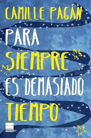 Para siempre es demasiado tiempo | 9788417333164 | Pagán, Camille | Llibres.cat | Llibreria online en català | La Impossible Llibreters Barcelona