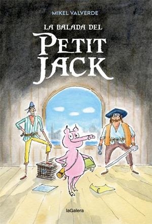 La balada del Petit Jack | 9788424663346 | Mikel Valverde | Llibres.cat | Llibreria online en català | La Impossible Llibreters Barcelona