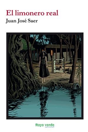 El limonero real | 9788416689750 | José Saer, Juan | Llibres.cat | Llibreria online en català | La Impossible Llibreters Barcelona