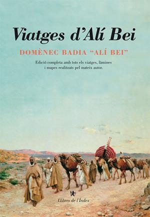 Viatges d'Alí Bei | 9788494133817 | Badia, Domènec | Llibres.cat | Llibreria online en català | La Impossible Llibreters Barcelona