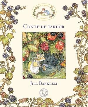 La Bardissa Secreta. Conte de tardor | 9788417059897 | Barklem, Jill | Llibres.cat | Llibreria online en català | La Impossible Llibreters Barcelona