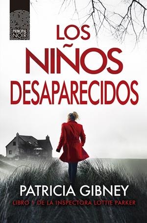 Los niños desaparecidos | 9788417333249 | Gibney, Patricia | Llibres.cat | Llibreria online en català | La Impossible Llibreters Barcelona