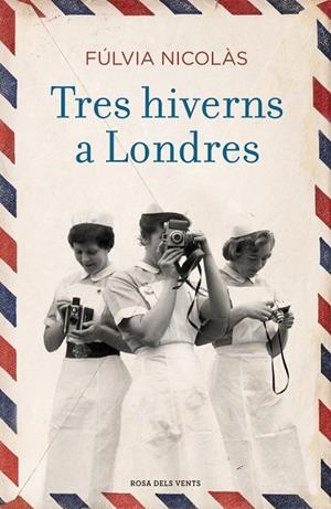 Tres hiverns a Londres | 9788416930838 | Nicolàs Tolosa, Fúlvia | Llibres.cat | Llibreria online en català | La Impossible Llibreters Barcelona