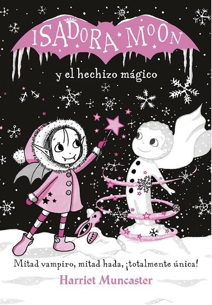 Isadora Moon y el hechizo mágico (Isadora Moon) | 9788420487601 | Muncaster, Harriet | Llibres.cat | Llibreria online en català | La Impossible Llibreters Barcelona