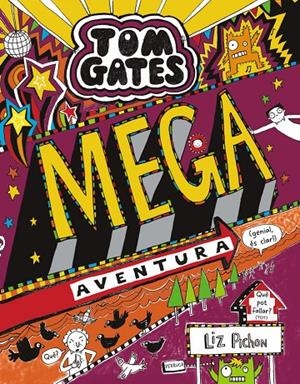 Tom Gates: Mega aventura (genial, és clar!) | 9788499069364 | Pichon, Liz | Llibres.cat | Llibreria online en català | La Impossible Llibreters Barcelona