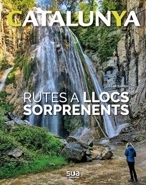 RUTES A LLOCS SORPRENENTS -SUA | 9788482166759 | Llibres.cat | Llibreria online en català | La Impossible Llibreters Barcelona