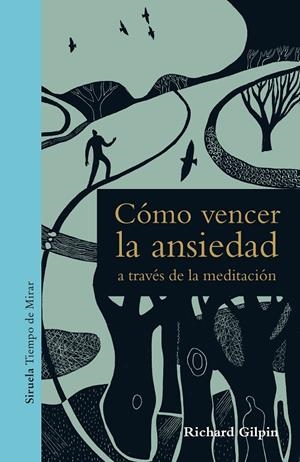 Cómo vencer la ansiedad a través de la meditación | 9788417454401 | Gilpin, Richard | Llibres.cat | Llibreria online en català | La Impossible Llibreters Barcelona