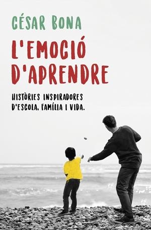 L'emoció d'aprendre | 9788416930906 | Bona, César | Llibres.cat | Llibreria online en català | La Impossible Llibreters Barcelona