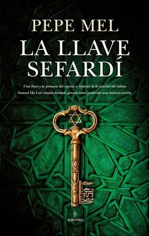 La llave sefardí | 9788417418601 | Mel Pérez, José | Llibres.cat | Llibreria online en català | La Impossible Llibreters Barcelona