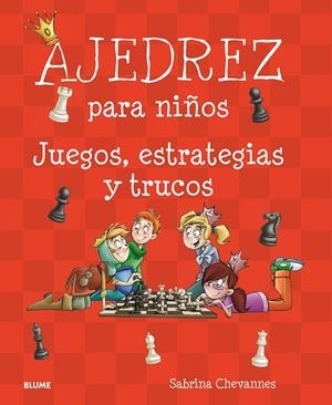 Ajedrez para niños | 9788417492007 | Chevannes, Sabrina | Llibres.cat | Llibreria online en català | La Impossible Llibreters Barcelona