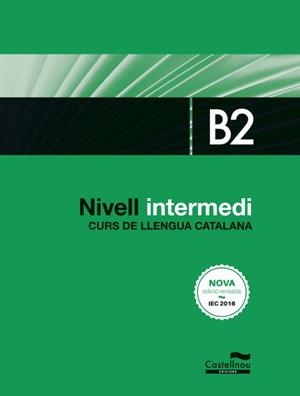 Nivell Intermedi. B2. Curs de llengua catalana | 9788416790401 | Drepder Invest | Llibres.cat | Llibreria online en català | La Impossible Llibreters Barcelona