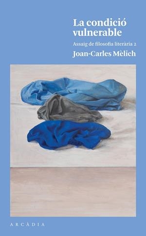La condició vulnerable | 9788494820526 | Mèlich Sangrà, Joan-Carles | Llibres.cat | Llibreria online en català | La Impossible Llibreters Barcelona