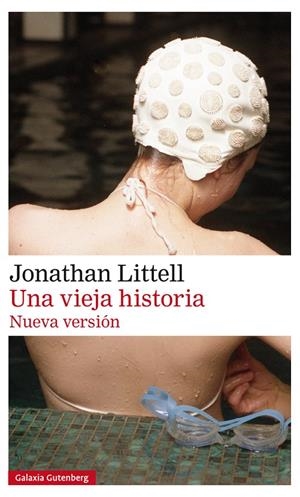 Una vieja historia | 9788417355562 | Littell, Jonathan | Llibres.cat | Llibreria online en català | La Impossible Llibreters Barcelona