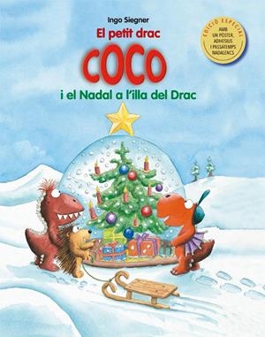 El petit drac Coco i el Nadal a l'illa del Drac | 9788424663261 | Ingo Siegner | Llibres.cat | Llibreria online en català | La Impossible Llibreters Barcelona