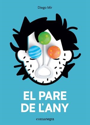 El pare de l’any | 9788417188702 | Mir, Diego | Llibres.cat | Llibreria online en català | La Impossible Llibreters Barcelona