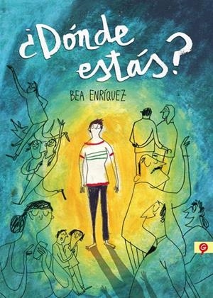 ¿Dónde estás? | 9788416131419 | Enríquez, Beatriz | Llibres.cat | Llibreria online en català | La Impossible Llibreters Barcelona