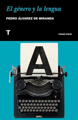 El género y la lengua | 9788417141783 | Álvarez de Miranda, Pedro | Llibres.cat | Llibreria online en català | La Impossible Llibreters Barcelona