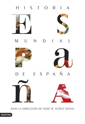 Historia mundial de España | 9788423354610 | Núñez Seixas, Xosé M. | Llibres.cat | Llibreria online en català | La Impossible Llibreters Barcelona