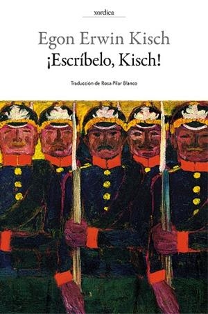 ¡Escríbelo, Kisch! | 9788416461226 | Kisch, Egon Erwin | Llibres.cat | Llibreria online en català | La Impossible Llibreters Barcelona