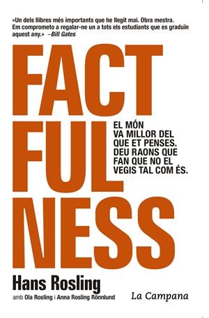 Factfulness (edició en català) | 9788416863518 | Rosling, Hans / Rosling, Ola / Rosling Rönnlund, Anna | Llibres.cat | Llibreria online en català | La Impossible Llibreters Barcelona