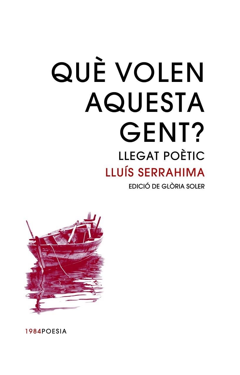 Què volen aquesta gent? | 9788416987399 | Serrahima i Villavecchia, Lluís | Llibres.cat | Llibreria online en català | La Impossible Llibreters Barcelona