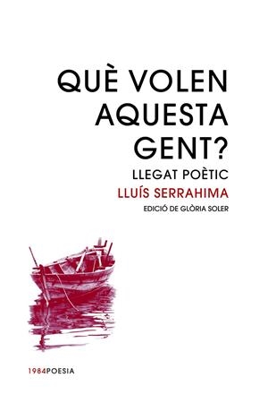 Què volen aquesta gent? | 9788416987399 | Serrahima i Villavecchia, Lluís | Llibres.cat | Llibreria online en català | La Impossible Llibreters Barcelona