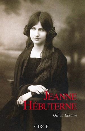 JEANNE HÉBUTERNE | 9788477653134 | Elkaim, Olivia | Llibres.cat | Llibreria online en català | La Impossible Llibreters Barcelona