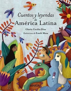 Cuentos y leyendas de América Latina | 9788469836453 | Díaz, Gloria Cecilia | Llibres.cat | Llibreria online en català | La Impossible Llibreters Barcelona