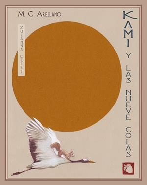 Kami y las nueve colas | 9788416427239 | Arellano, M. C. | Llibres.cat | Llibreria online en català | La Impossible Llibreters Barcelona