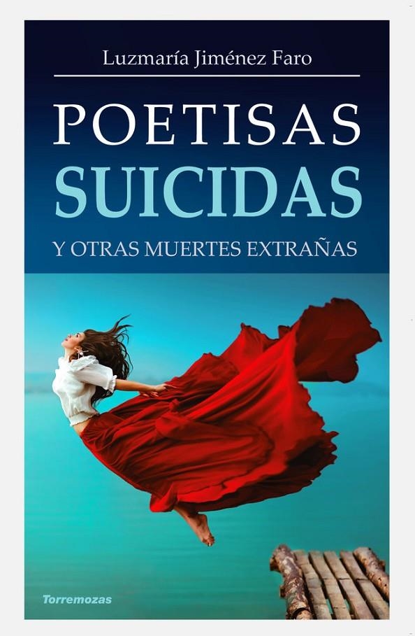 Poetisas suicidas | 9788478395606 | Jiménez Faro, Luzmaría | Llibres.cat | Llibreria online en català | La Impossible Llibreters Barcelona