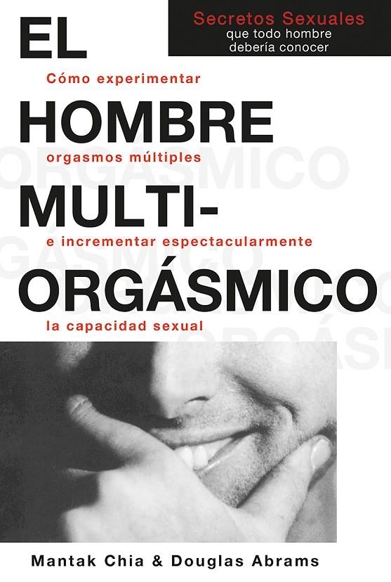 El hombre multiorgásmico | 9788488066541 | Chia, Mantak/Abrams, Douglas | Llibres.cat | Llibreria online en català | La Impossible Llibreters Barcelona