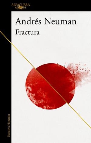 Fractura | 9788420432427 | Andrés Neuman | Llibres.cat | Llibreria online en català | La Impossible Llibreters Barcelona