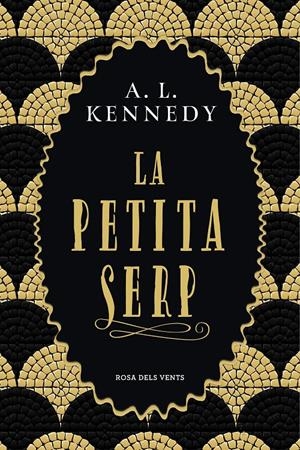 La petita serp | 9788417444457 | Kennedy, A. L. | Llibres.cat | Llibreria online en català | La Impossible Llibreters Barcelona