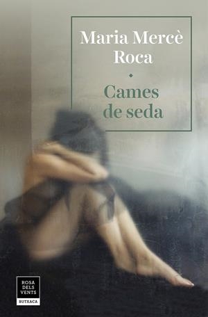 Cames de seda | 9788417627270 | Roca, Maria Mercè | Llibres.cat | Llibreria online en català | La Impossible Llibreters Barcelona