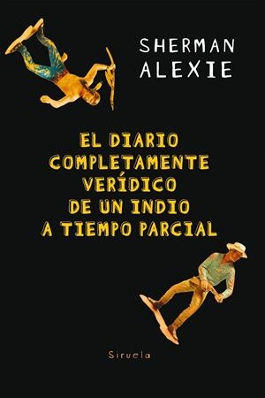 El diario completamente veridico de un indio | 9788417151966 | Alexie, Sherman | Llibres.cat | Llibreria online en català | La Impossible Llibreters Barcelona