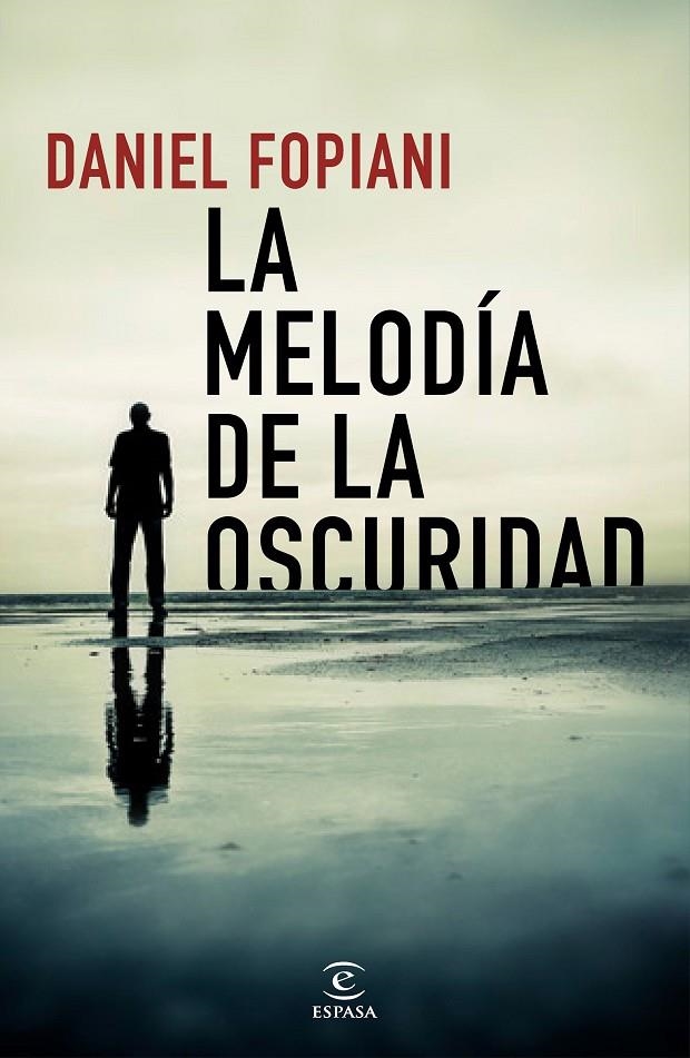 La melodía de la oscuridad | 9788467054200 | Fopiani, Daniel | Llibres.cat | Llibreria online en català | La Impossible Llibreters Barcelona