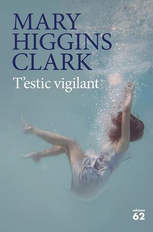 T'estic vigilant | 9788429777451 | Higgins Clark, Mary | Llibres.cat | Llibreria online en català | La Impossible Llibreters Barcelona