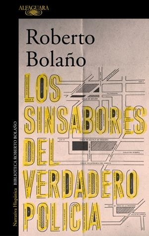 Los sinsabores del verdadero policía | 9788420431628 | Bolaño, Roberto | Llibres.cat | Llibreria online en català | La Impossible Llibreters Barcelona
