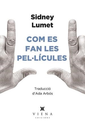 Com es fan les pel·lícules | 9788494906695 | Lumet, Sidney | Llibres.cat | Llibreria online en català | La Impossible Llibreters Barcelona