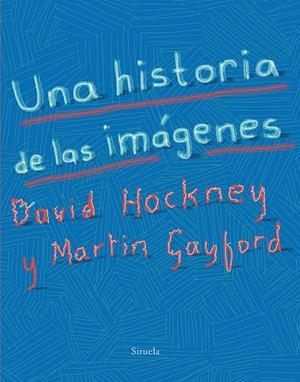 Una historia de las imágenes | 9788417151393 | Hockney, David/Gayford, Martin | Llibres.cat | Llibreria online en català | La Impossible Llibreters Barcelona