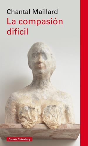 La compasión difícil | 9788417355807 | Maillard, Chantal | Llibres.cat | Llibreria online en català | La Impossible Llibreters Barcelona