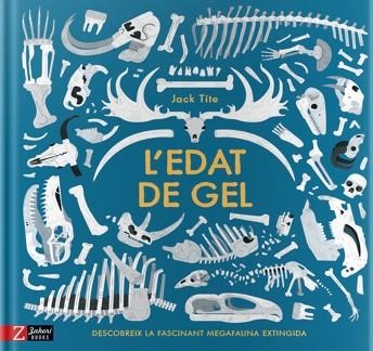 L'edat de gel | 9788417374181 | Tite, Jack | Llibres.cat | Llibreria online en català | La Impossible Llibreters Barcelona