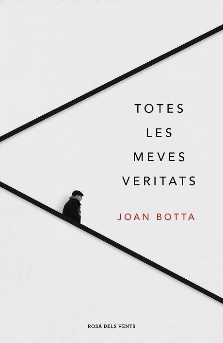 Totes les meves veritats | 9788417444921 | Botta i Orfila, Joan | Llibres.cat | Llibreria online en català | La Impossible Llibreters Barcelona