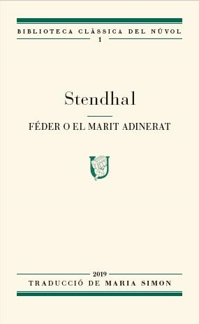 Féder o el marit adinerat | 9788417455095 | Stendhal | Llibres.cat | Llibreria online en català | La Impossible Llibreters Barcelona