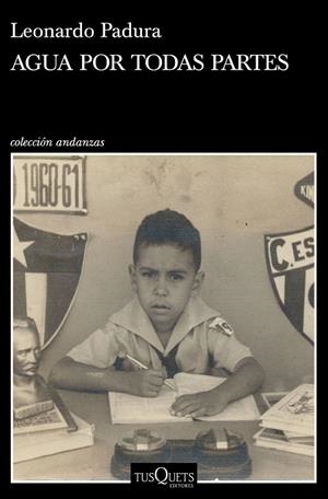 Agua por todas partes | 9788490666401 | Padura, Leonardo | Llibres.cat | Llibreria online en català | La Impossible Llibreters Barcelona
