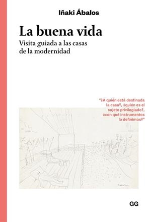 La buena vida | 9788425231414 | Ábalos, Iñaki | Llibres.cat | Llibreria online en català | La Impossible Llibreters Barcelona