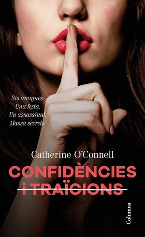 Confidències i  traïcions | 9788466425148 | O'Connell, Catherine | Llibres.cat | Llibreria online en català | La Impossible Llibreters Barcelona
